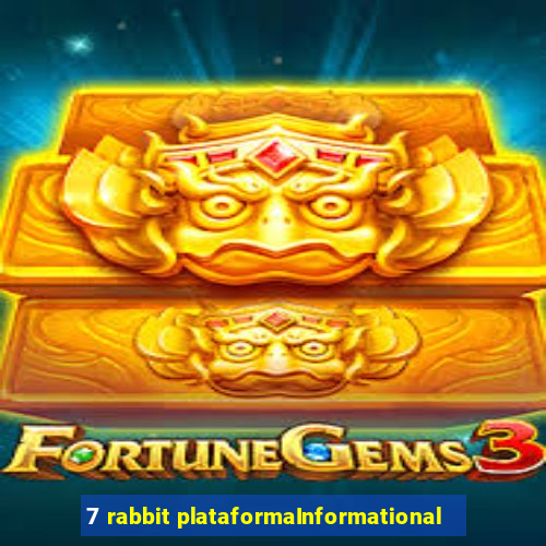 7 rabbit plataformaInformational